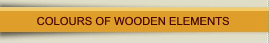 Colours of wooden elements